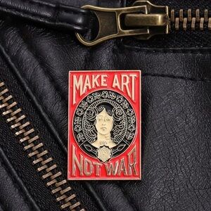 Make Art Not War Enamel Pin - Red and Gold